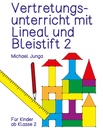 Vertretungsunterricht mit Lineal und Bleistift 2 PDF